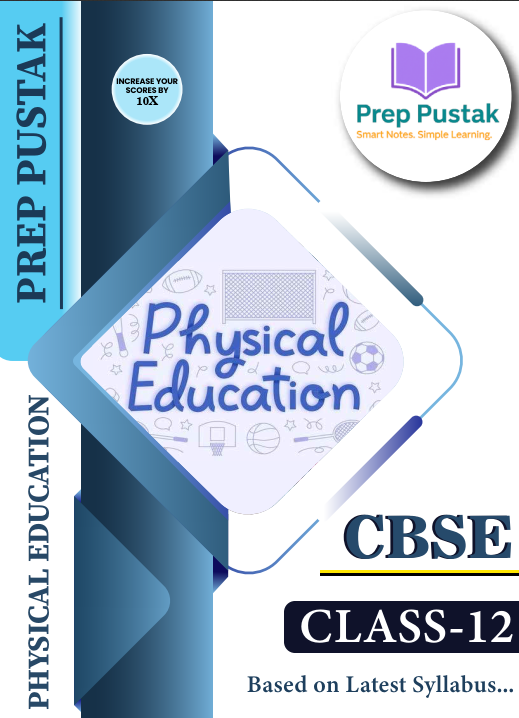 Physical Education - Class 12 CBSE