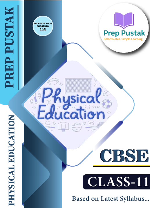 Physical Education - Class 11 CBSE