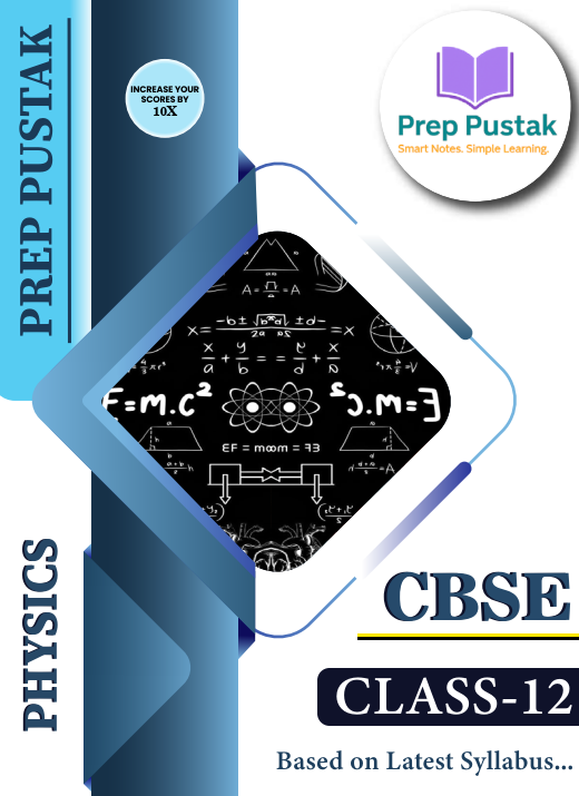 Physics - Class 12 CBSE